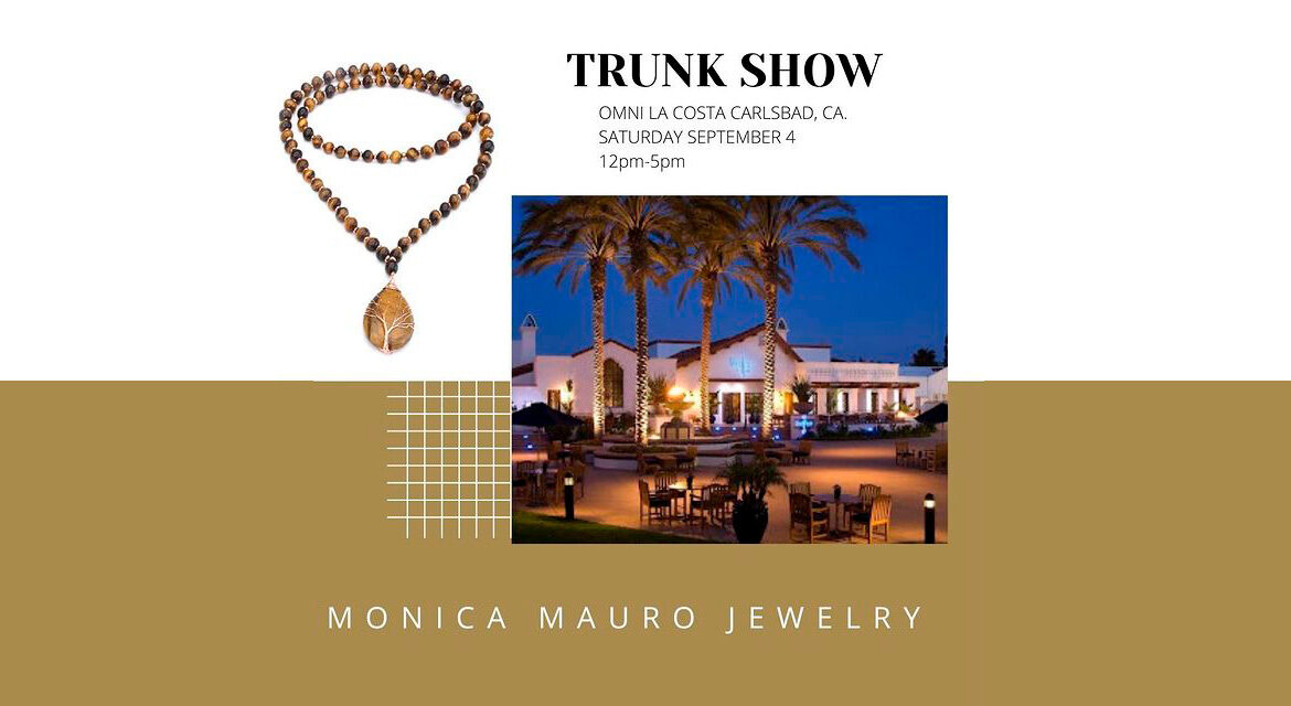 Promotional image for Monica Mauro Jewelry trunk show with jewelry and venue photos.